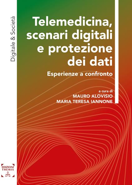 Telemedicina, scenari digitali e protezione dei dati. Esperienze a confronto - copertina