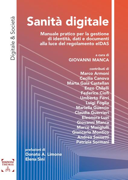 Sanità digitale. Manuale pratico per la gestione di identità, dati e documenti alla luce del regolamento eIDAS - copertina