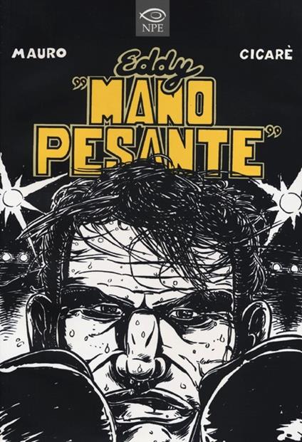 Eddy «mano pesante» - Mauro Cicarè - copertina