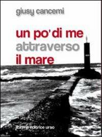 Un po' di me attraverso il mare - Giusy Cancemi - copertina