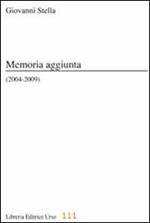 Memoria aggiunta (2004-2009)