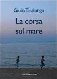 La corsa sul mare - Giulia Tiralongo - copertina