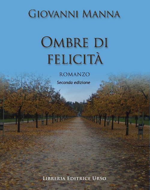 Ombre di felicità - Giovanni Manna - copertina