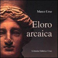 Eloro arcaica - Marco Urso - copertina
