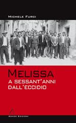 Melissa a sessant'anni dall'eccidio