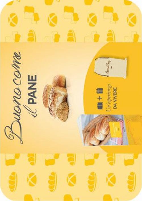 Buono come il pane. Con gadget - copertina