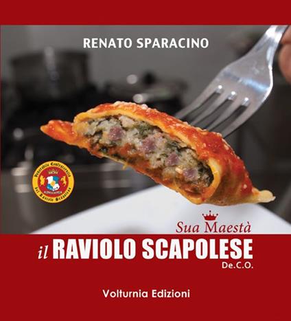 Sua maestà il raviolo scopolese De.CO - Renato Sparacino - copertina