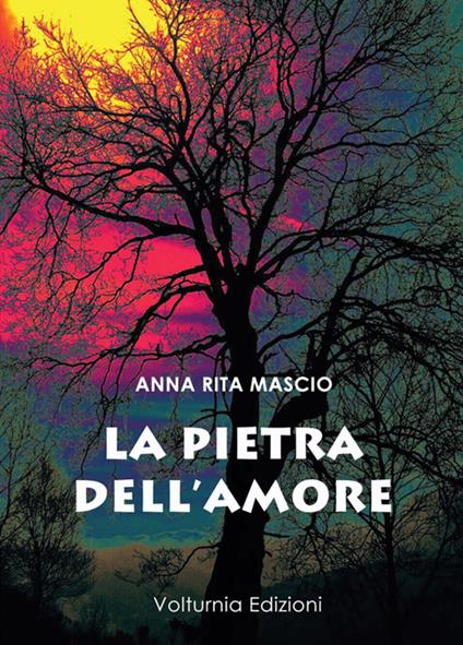 La pietra dell'amore - Anna Rita Mascio - copertina