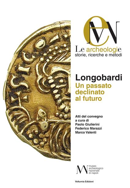 Longobardi. Un passato declinato al futuro - copertina