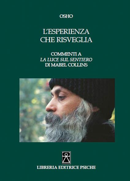 L'esperienza che risveglia. Commenti a «La luce sul Sentiero» di Mabel Collins - Osho - copertina