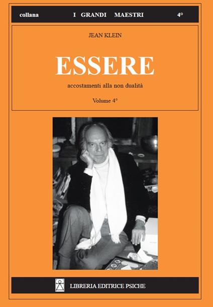 Essere. Vol. 4: Accostamenti alla non dualità - Jean Klein - copertina