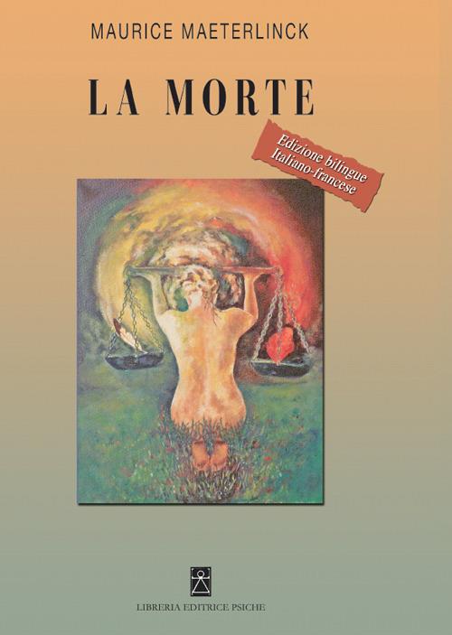 La morte. Ediz. italiana e francese - Maurice Maeterlinck - copertina