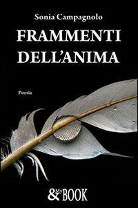 Frammenti dell'anima - Sonia Campagnolo - copertina