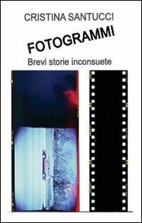 Fotogrammi - Cristina Santucci - copertina