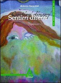 Sentieri diversi - Arianna Sacerdoti - copertina
