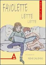Favolette lette lette. Ediz. illustrata