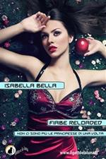 Fiabe reloaded. Non ci sono più le principesse di una volta