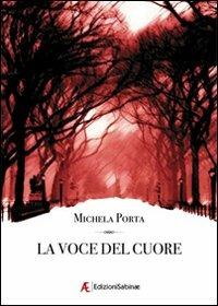 La voce del cuore - Michela Porta - copertina