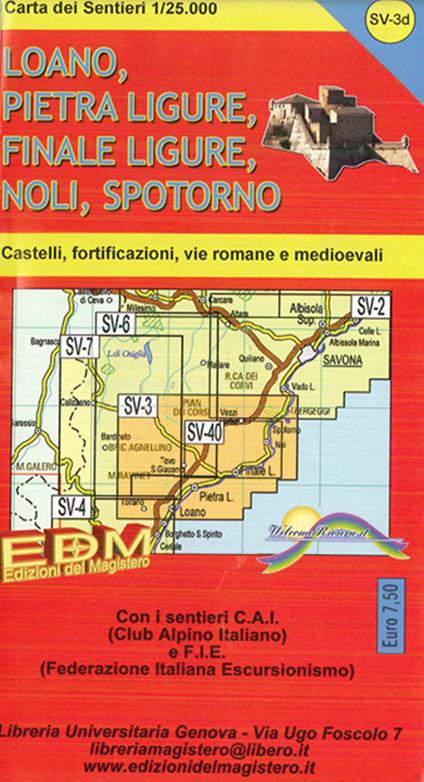 Carta dei sentieri Finale Ligurie, Loano, Pietra Ligure, Noli, Spotorno, Varigotti. Carta dei sentieri 1:25.000 - copertina
