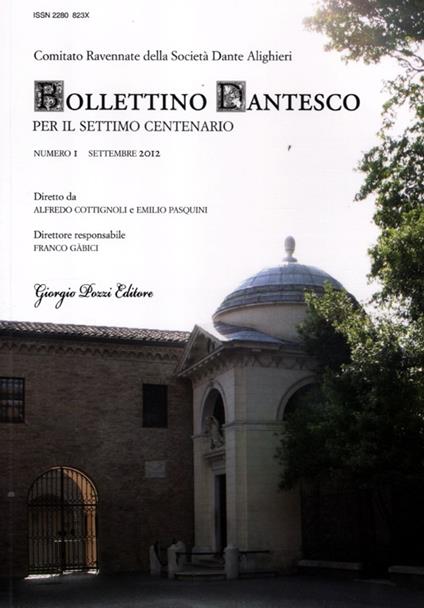 Bollettino dantesco. Per il settimo centenario (2012). Vol. 1 - copertina