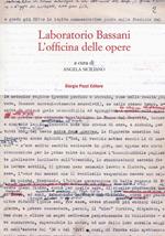 Laboratorio Bassani. L'officina delle opere. Atti del Convegno (Ferrara, 24-25 maggio 2018)