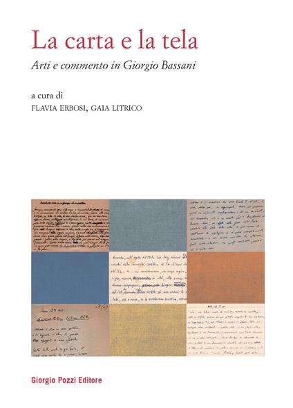 La carta e la tela. Arti e commento in Giorgio Bassani - copertina