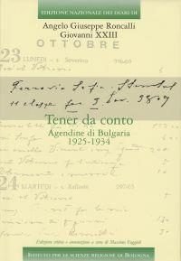 Tener da conto. Agendine di Bulgaria 1925-1934 - Giovanni XXIII - copertina