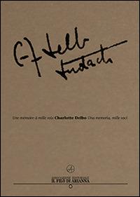 Charlotte Delbo. Una memoria, mille voci. Ediz. multilingue - copertina