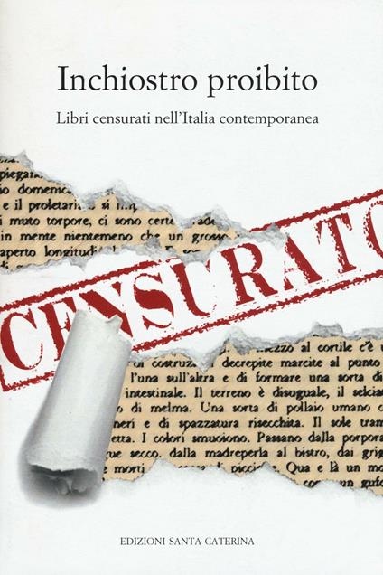 Inchiostro proibito. Libri censurati nell'Italia contemporanea - copertina
