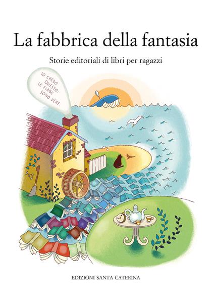 La fabbrica della fantasia. Storie editoriali di libri per ragazzi - Roberto Cicala,Walter Fochesato - ebook