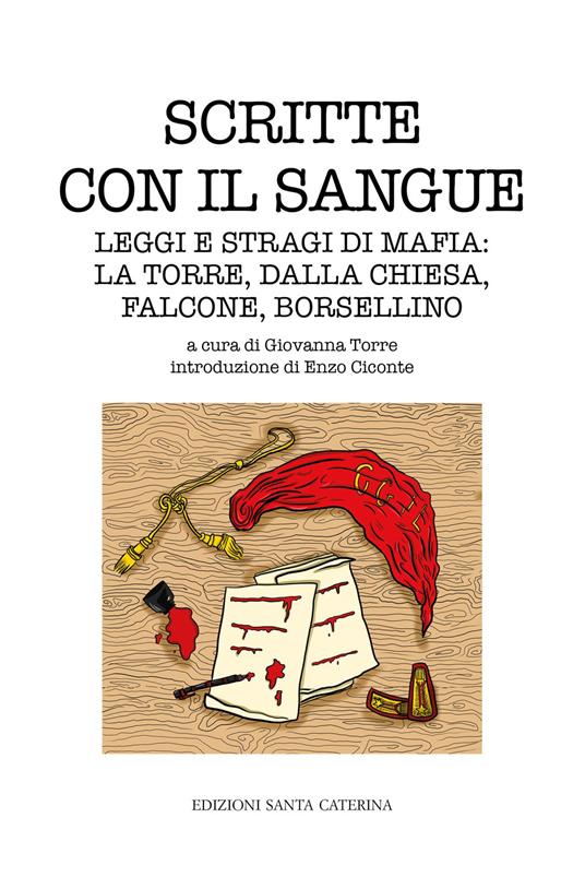 Scritte con il sangue. Leggi e stragi di mafia: La Torre, Dalla Chiesa, Falcone, Borsellino - copertina