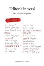 Editoria in versi. Fare e pubblicare poesia