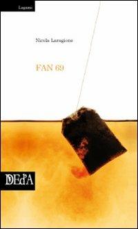 Fan 69 - Nicola Laragione - copertina