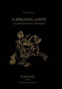 Napoleone a Pitti. Nei disegni di Luigi Ademollo - copertina