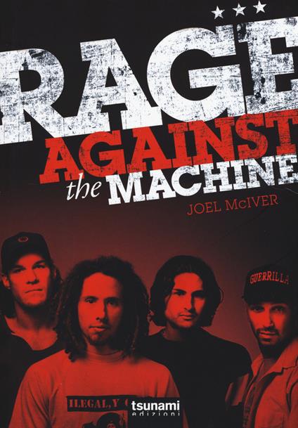 Rage Against the Machine - Joel McIver - copertina