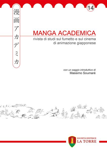 Manga Academica. Rivista di studi sul fumetto e sul cinema di animazione giapponese (2021). Vol. 14 - copertina