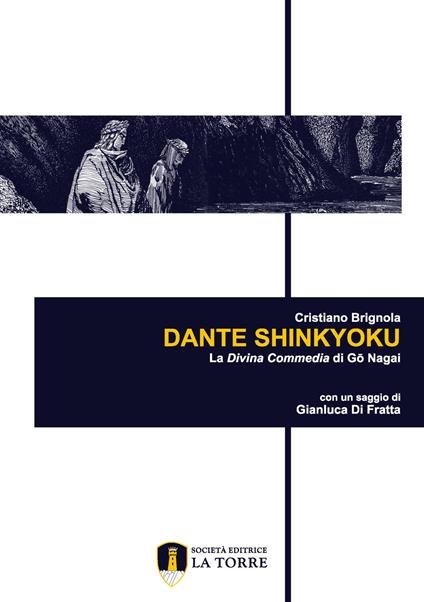 Dante Shinkyoku. La Divina Commedia di G? Nagai - Cristiano Brignola - copertina