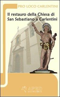 Il restauro della chiesa di San Sebastiano a Carlentini - copertina