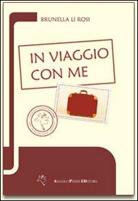 In viaggio con me - Brunella Li Rosi - copertina