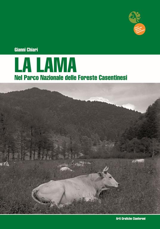 La Lama nel Parco Nazionale delle Foreste Casentinesi - Gianni Chiari - copertina