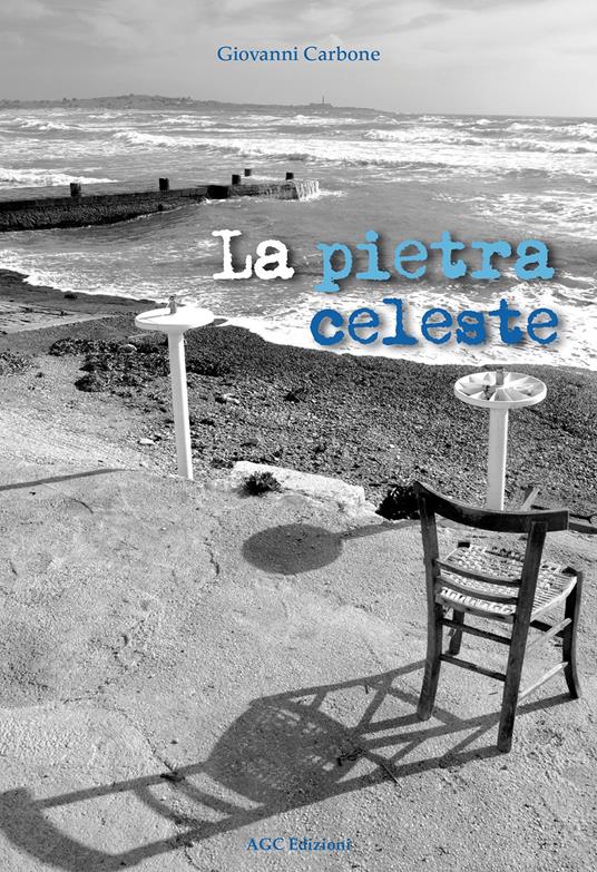 La pietra celeste - Giovanni Carbone - copertina