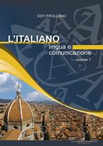 L' italiano. Lingua e comunicazione. Vol. 1