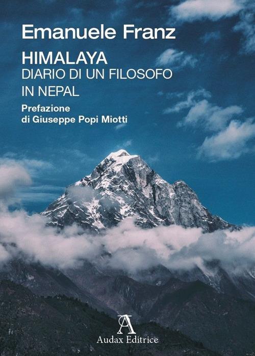 Himalaya. Diario di un filosofo in Nepal - Emanuele Franz - copertina