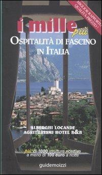 I mille più. Ospitalità di fascino in Italia - copertina