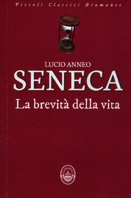 La brevità della vita - Lucio Anneo Seneca - copertina