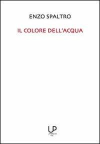 Il colore dell'acqua - Enzo Spaltro - copertina