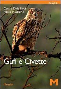 Gufi e civette - Cesare Della Pietà,Marco Mastrorilli - copertina