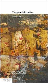 Viaggiatori di confine - Alfredo Poli - copertina