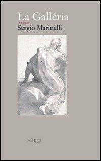 La galleria. Primo - Sergio Marinelli - copertina
