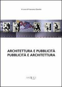 Architettura e pubblicità. Pubblicità e architettura - copertina